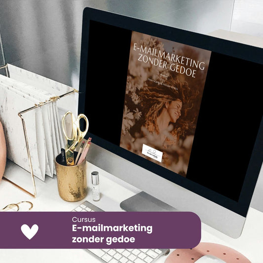 Cursus: E-mailmarketing zonder gedoe: Meer klanten, minder stress